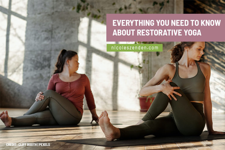 Everything You Need to Know About Restorative Yoga