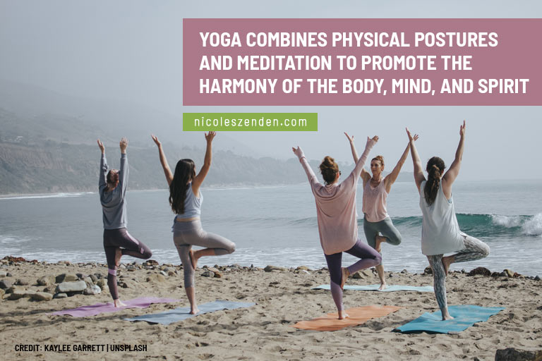 Yoga combines physical postures and meditation to promote the harmony of the body, mind, and spirit