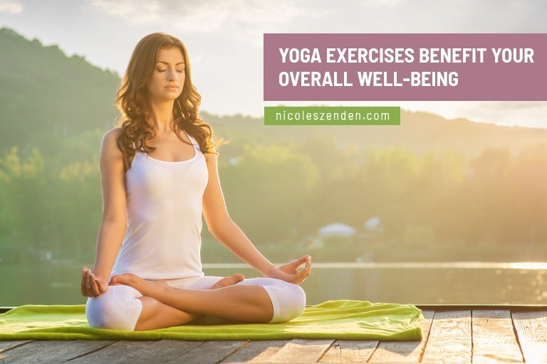 Yoga exercises benefit your overall well-being