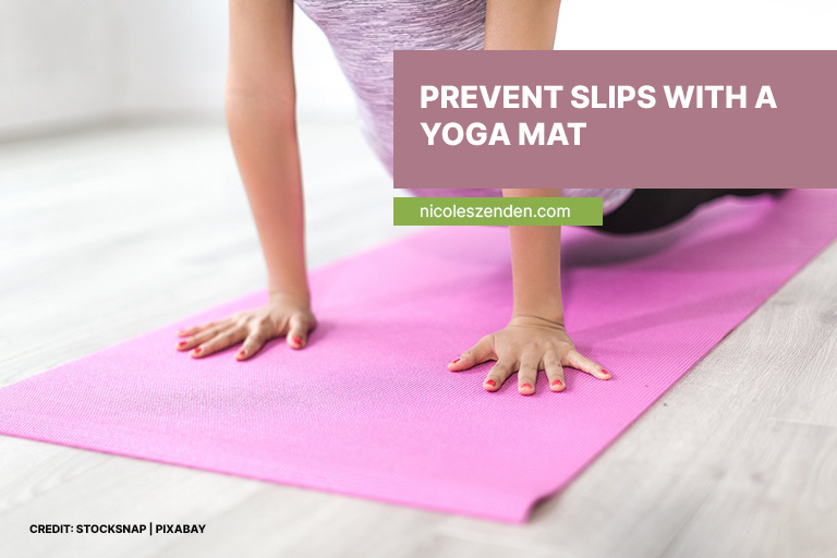 Prevent slips with a yoga mat
